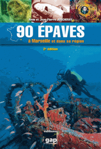 90 épaves à Marseille et dans sa région (2è édition)