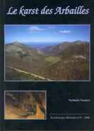 Le karst des Arbailles. (Karstologia Mémoire n°8)