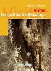 Visiter les grottes de Maxange  (au Buisson de Cadouin)