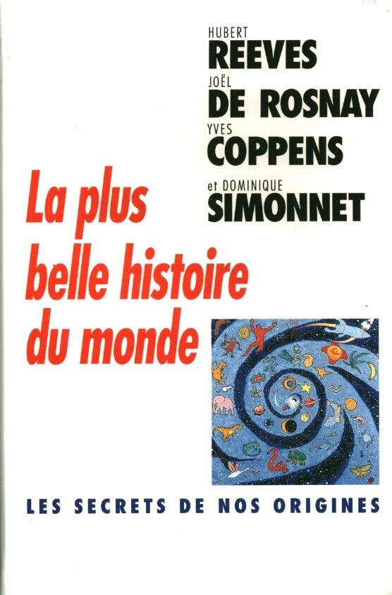 la plus belle histoire du monde  - les secrets de nos origines