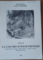 Journées Felix Trombe - tome II - La Coumo d'Hyouernedo ( Réseau Felix Trombe - Henne Morte - Massif d'Arbas )