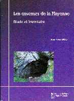 Les cavernes de la Mayenne: étude et inventaire