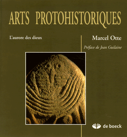 Arts Protohistoriques - L'aurore des dieux