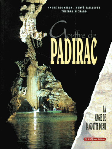 Gouffre de Padirac- la magie de la goutte d'eau
