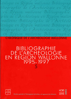 Bibliographie de l'archéologie en Région wallonne 5 - 1995-1997