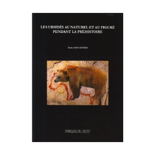 Les ursidés au naturel et au figuré pendant la préhistoire - Eraul n° 127