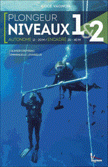 Plongeur niveaux 1 & 2 (Guide Vagnon)