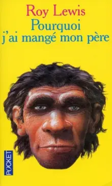 Pourquoi j'ai mangé mon père