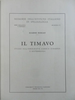 Il Timavo - Studio sull`idrografia carsica subaerea e sotterranea