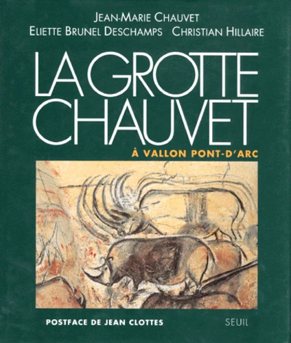 La grotte Chauvet à Vallon Pont d'Arc