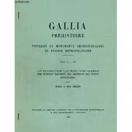fouilles et monuments archeologiques en France metropolitaine - Les manifestations graphiques ... des environs des Eyzies