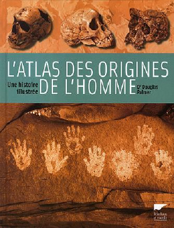 L'atlas des origines de l'homme