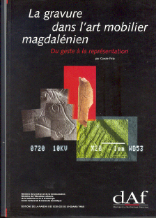 La gravure dans l'art mobilier magdalénien : du geste à la réprésentation