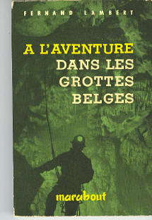 A l'aventure dans les grottes belges