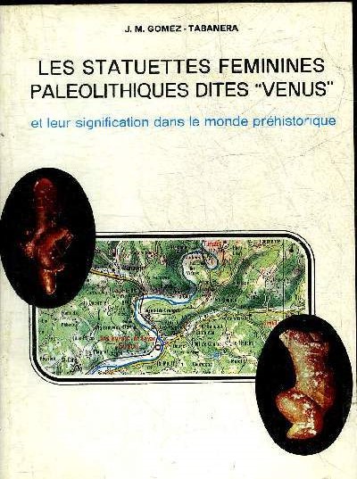 les statuettes feminines paleolithiques dites 