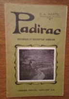 Padirac: historique et description sommaire