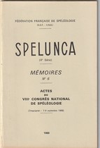 Spelunca Mémoires n° 6 - Actes du VIIIè Congrès National de Spéléologie (Draguignan 1968)