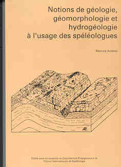 Notions de géologie, géomorphologie et hydrogéologie à l'usage des spéléologues