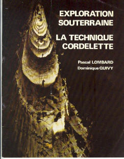 Exploration souterraine: la technique cordelette