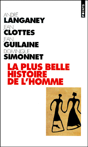 La plus belle histoire de l'homme